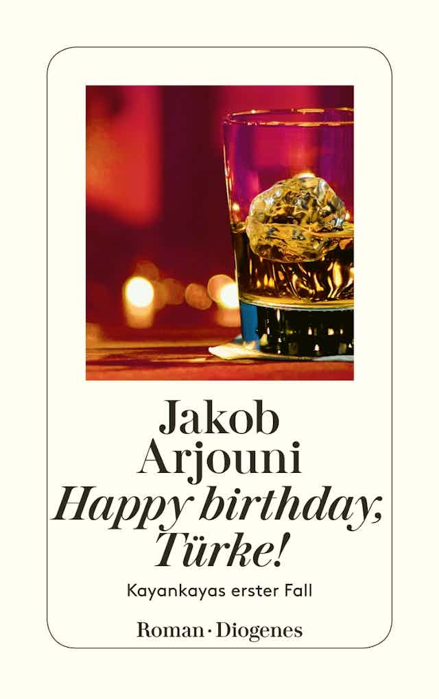 Happy Birthday, Türke! by Jakob Arjouni