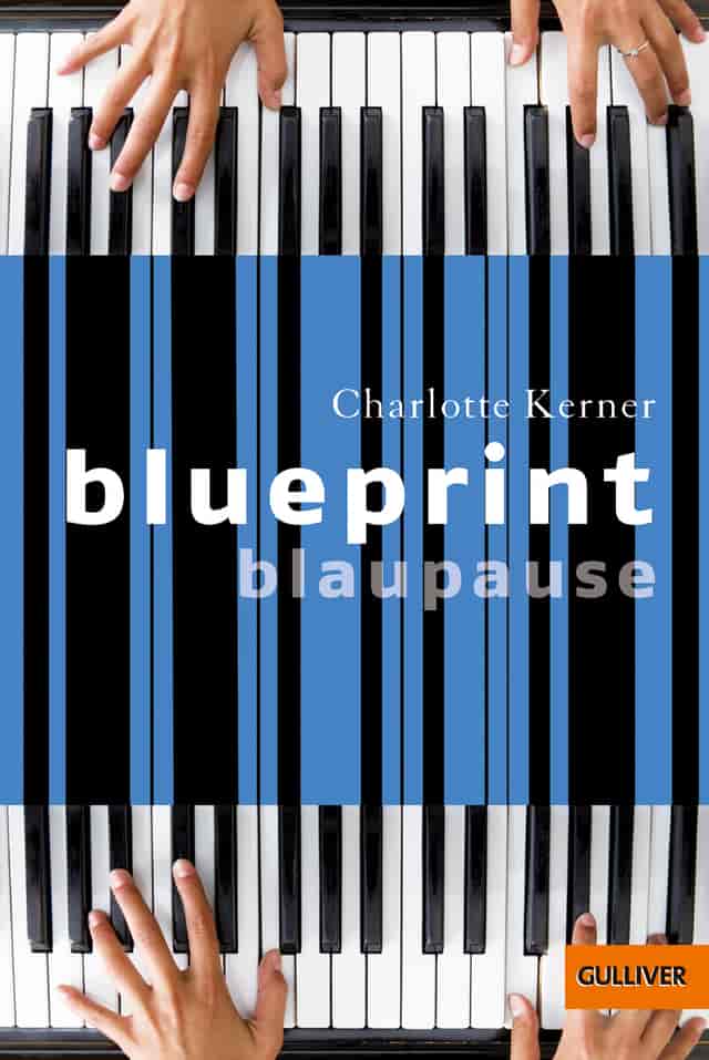 Blueprint – Blaupause by Charlotte Kerner