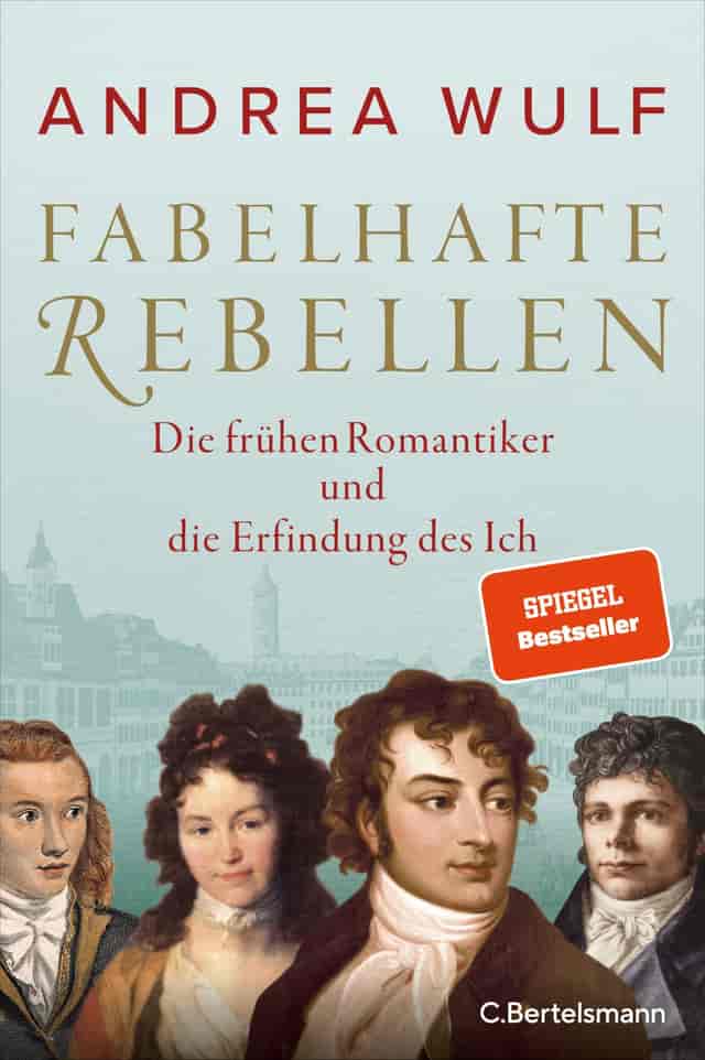 Fabelhafte Rebellen by Andrea Wulf